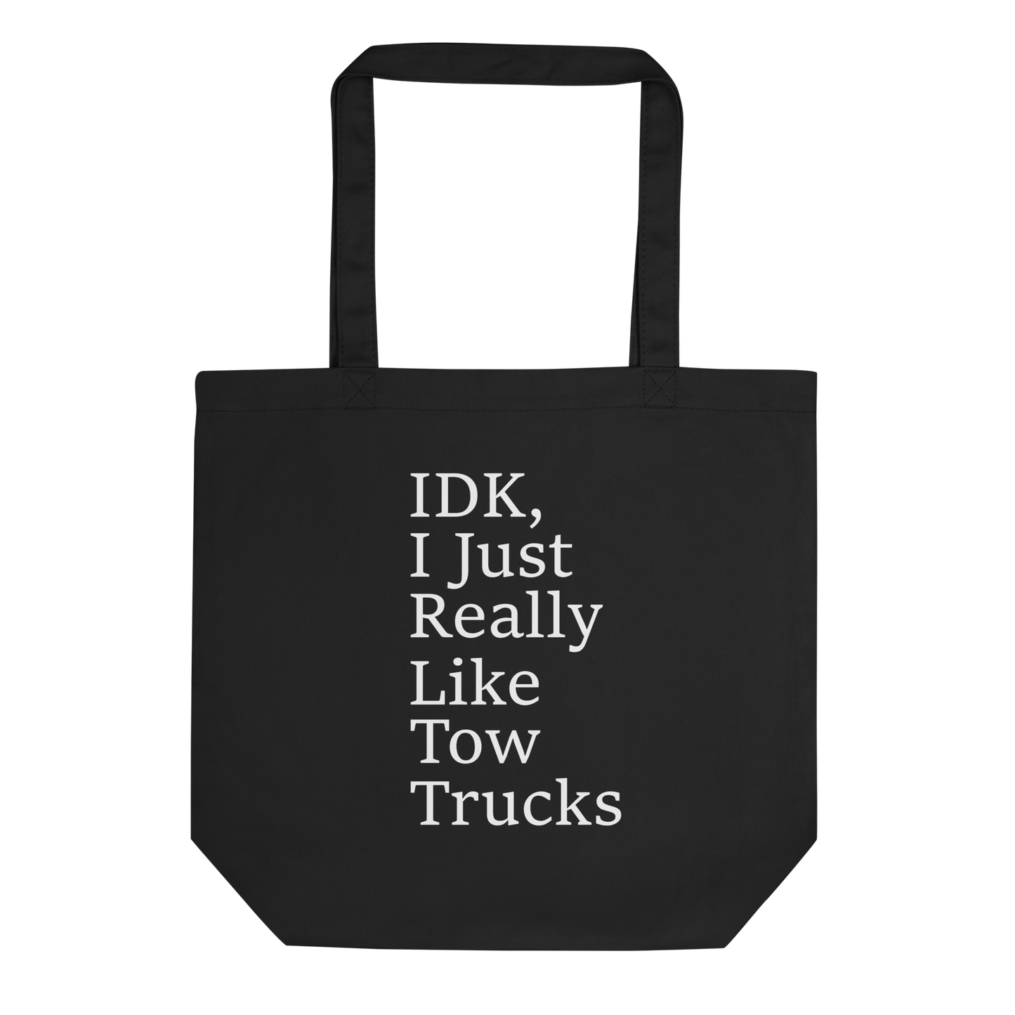 I Just Really Like Tow Trucks Eco Tote Bag