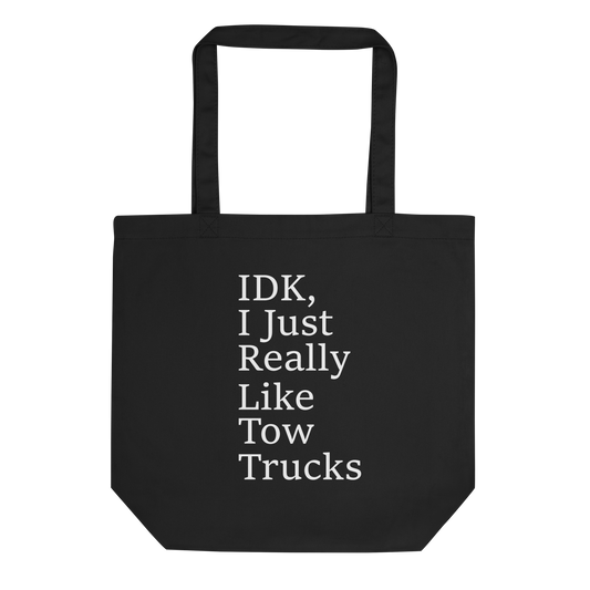 I Just Really Like Tow Trucks Eco Tote Bag