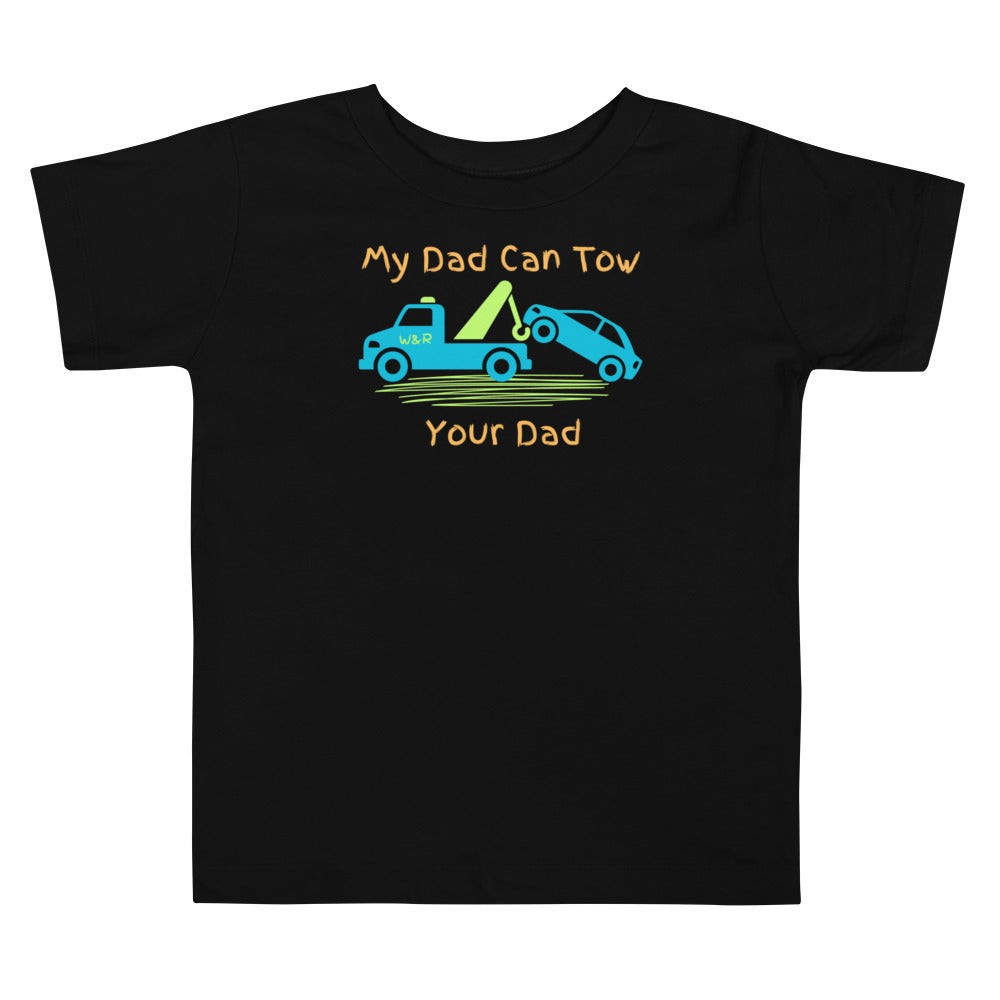 My Dad Can Tow Your Dad Blue Toddler Short Sleeve Tee