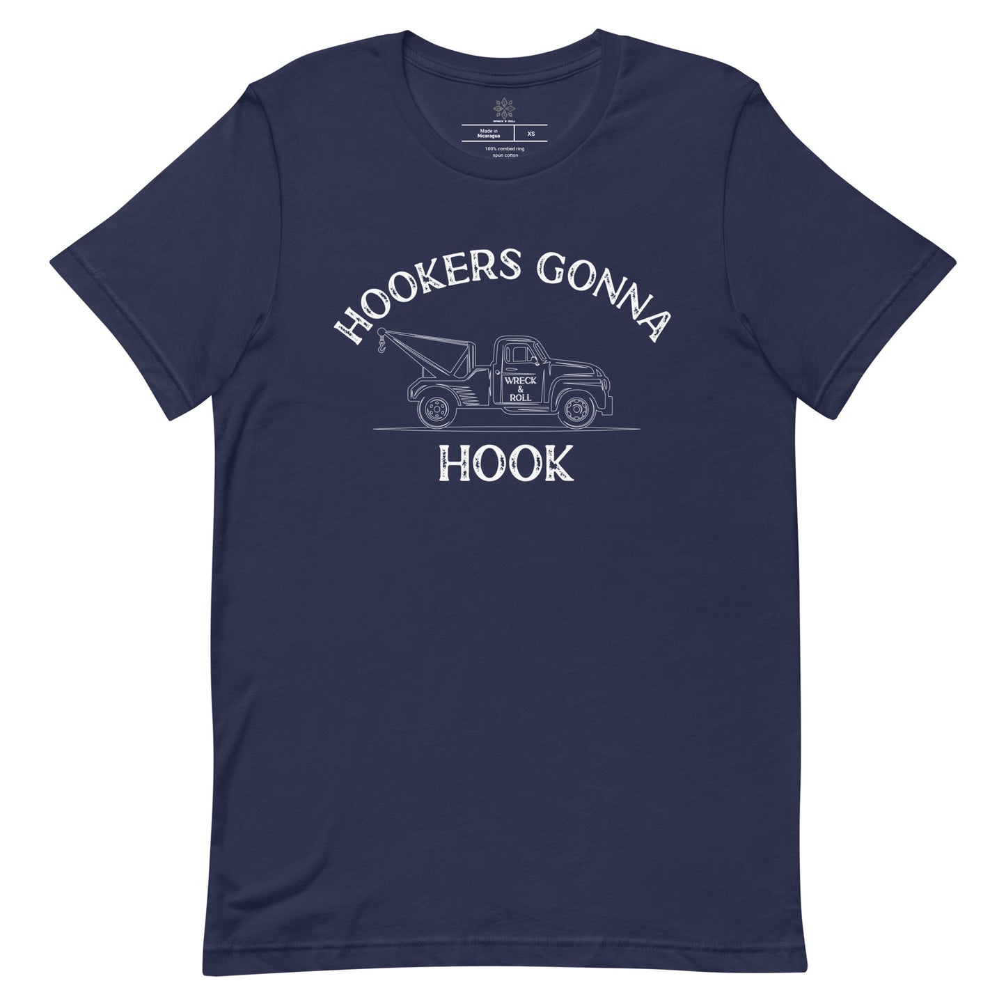 Hookers Gonna Hook Unisex t-shirt