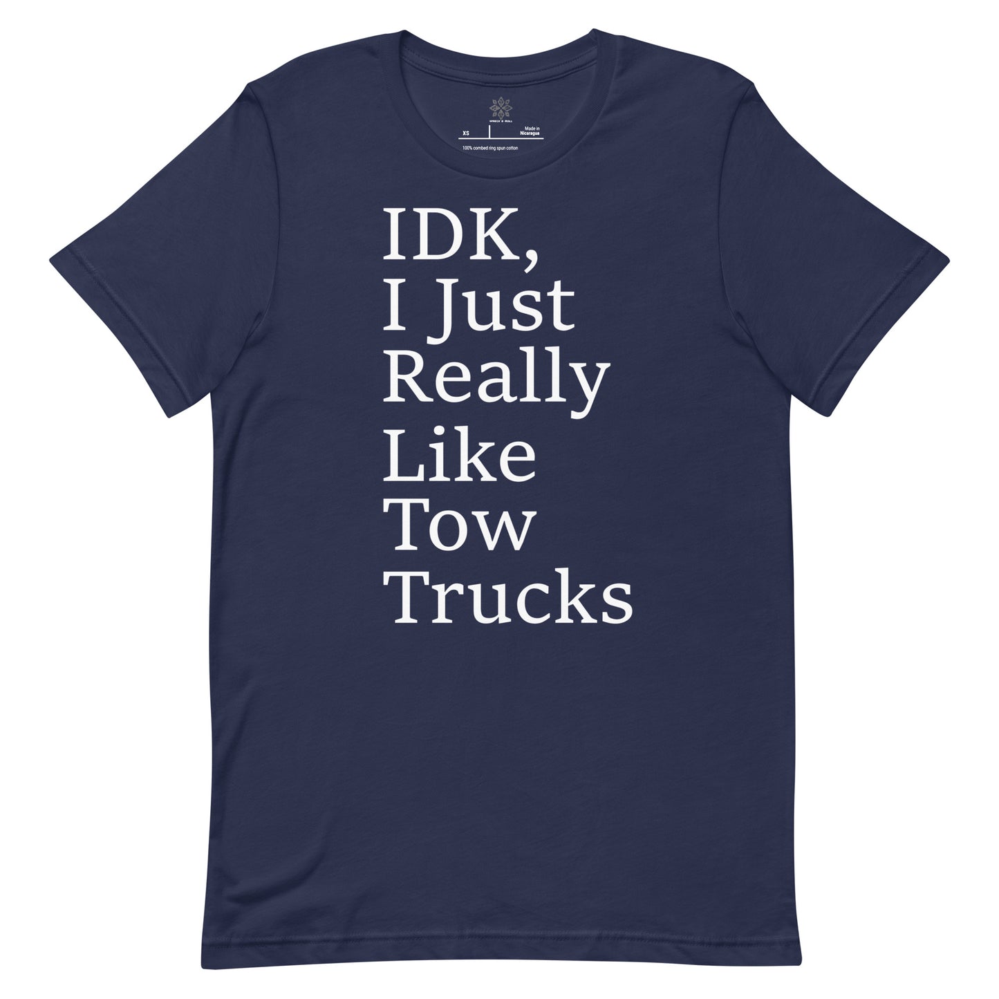I Just Really Like Tow Trucks Unisex t-shirt