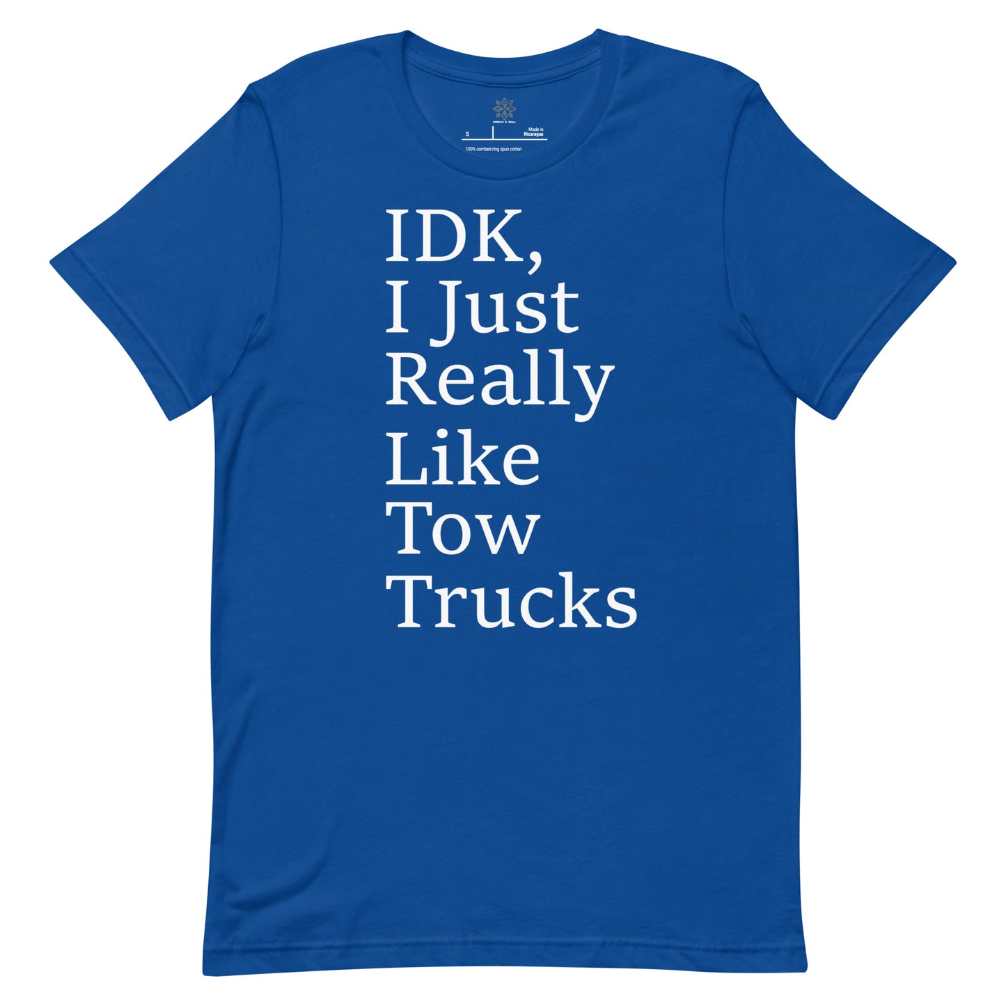 I Just Really Like Tow Trucks Unisex t-shirt