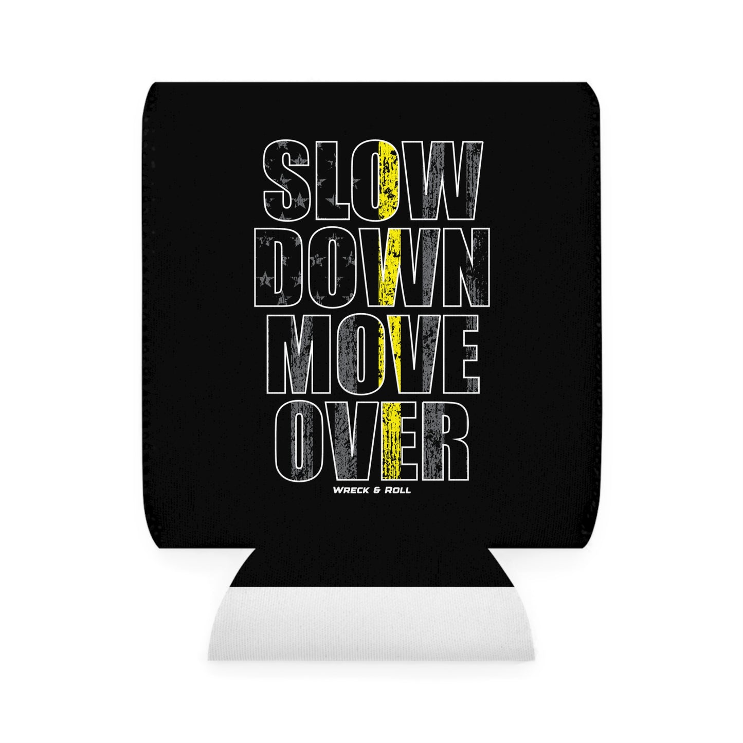 Slow Down Move Over Can Cooler Sleeve