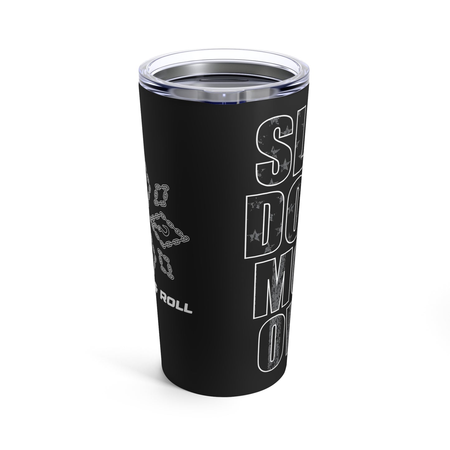Slow Down Move Over Tumbler 20oz