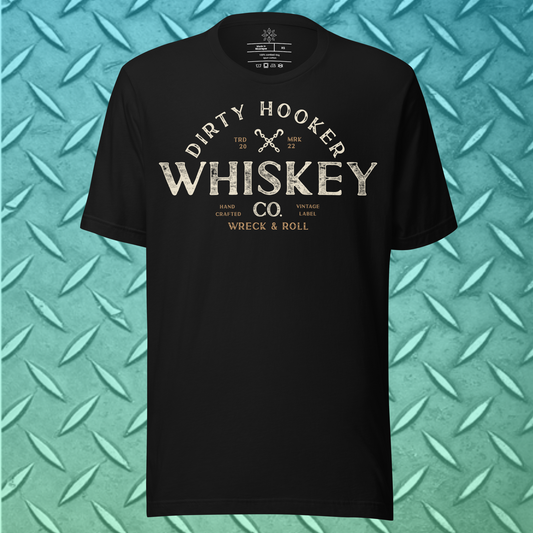 Dirty Hooker Whiskey t-shirt