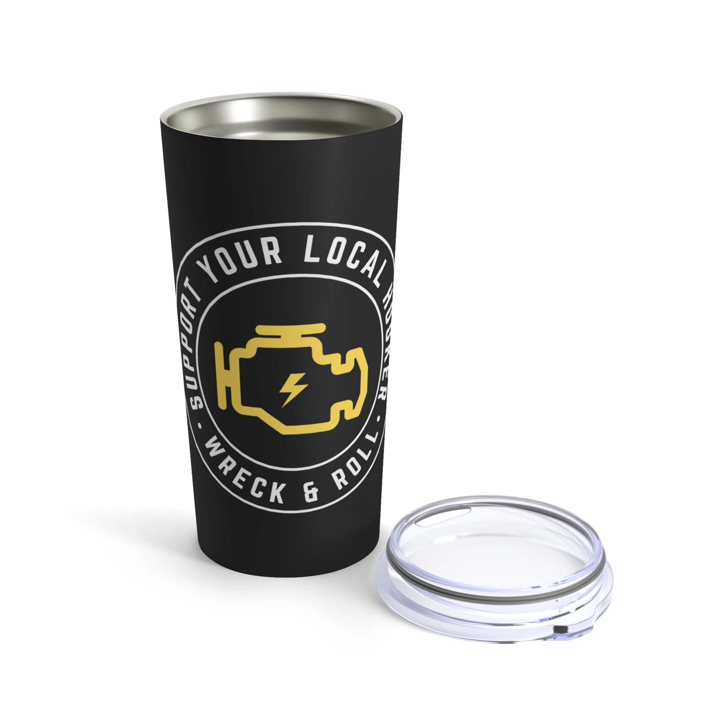Support Your Local Hooker Tumbler 20oz