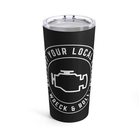 Support Your Local Hooker Tumbler 20oz