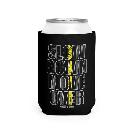 Slow Down Move Over Can Cooler Sleeve