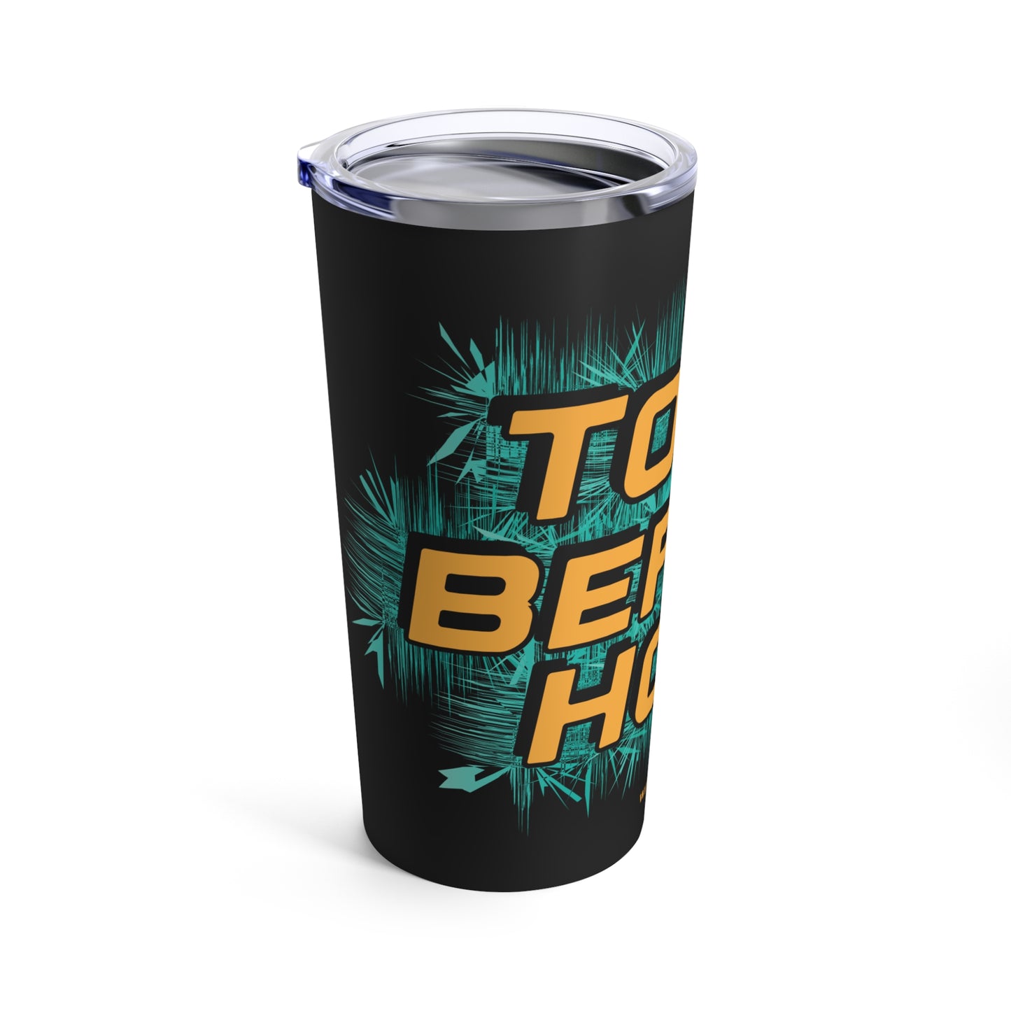 Tows Before Hoes Tumbler 20oz